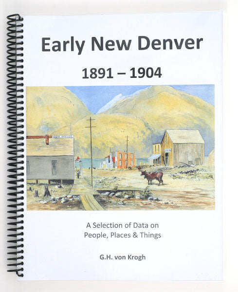 BOOK Early New Denver, 1891-1904